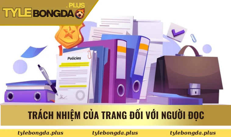 điều khoản sử dụng 3 Trách nhiệm của trang đối với người đọc